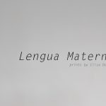 Lengua Materna written on the wall