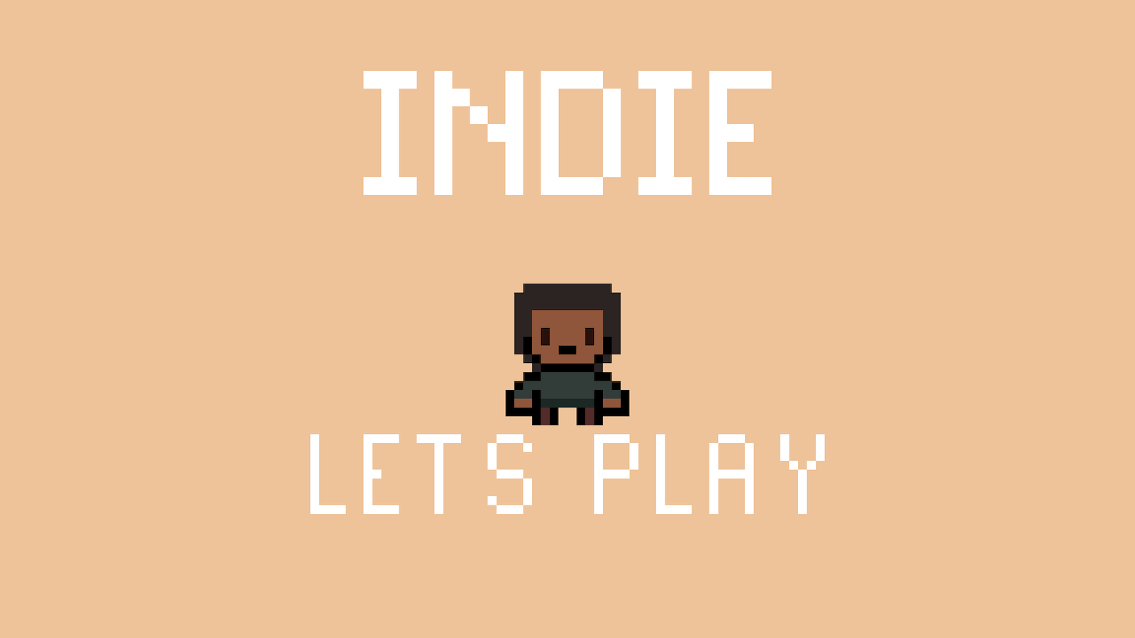 Indie - Let's play